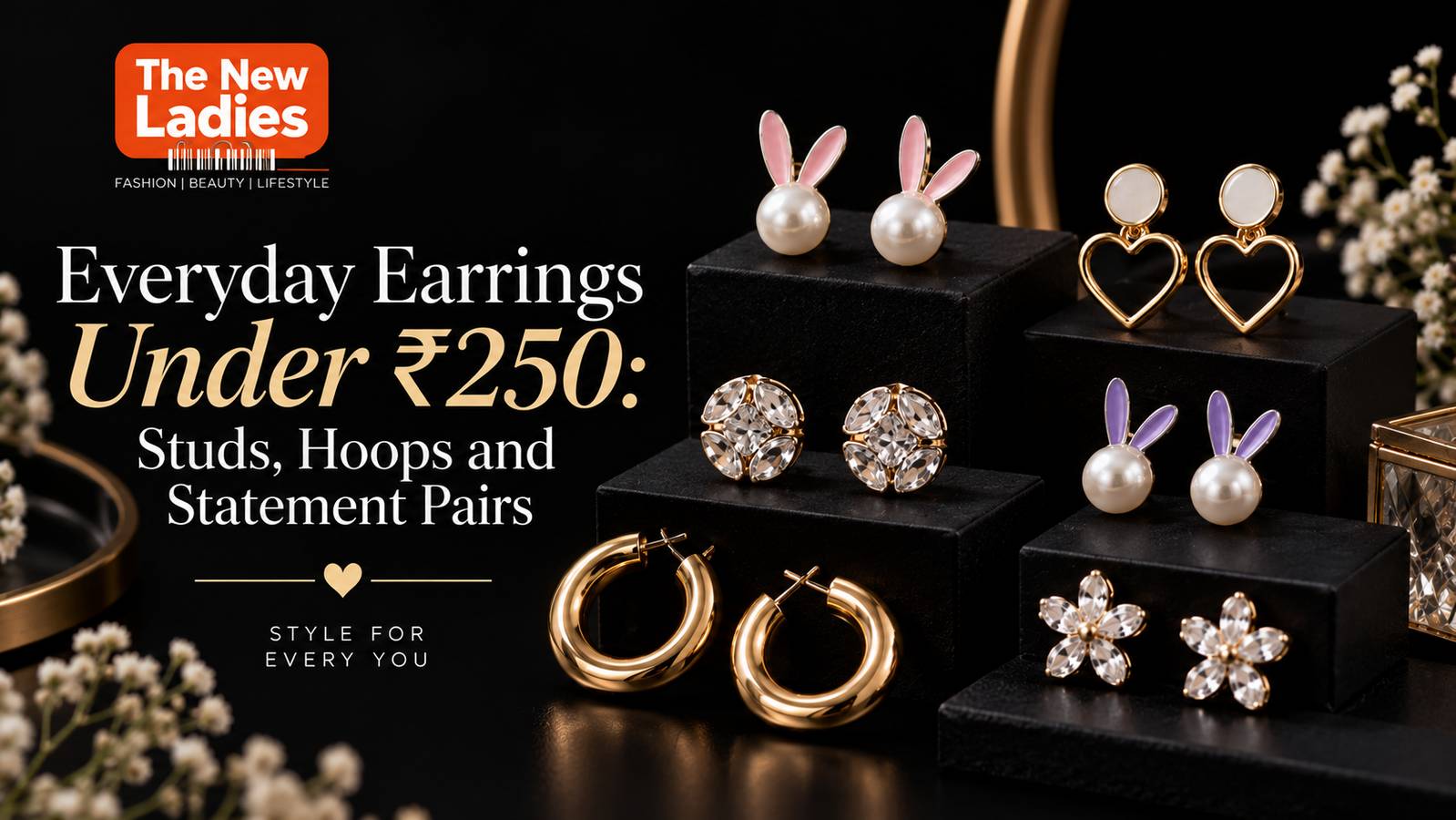 Everyday earrings under Rs 250 - studs, hoops and statement earrings